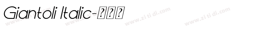 Giantoli Italic字体转换 Giantoli Italic字体转换